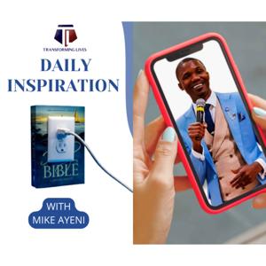 Daily Inspiration With Mike Ayeni