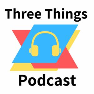 Three Things Newsletter