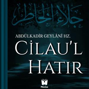 Cilau'l Hatır by Meviza