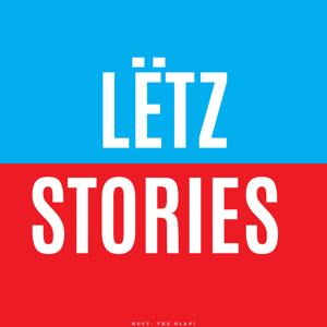 LËTZ STORIES