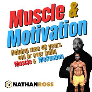 Muscle and Motivation Podcast