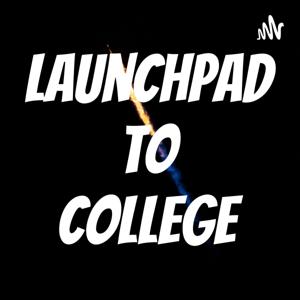 Launchpad to College