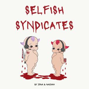 Selfish Syndicates