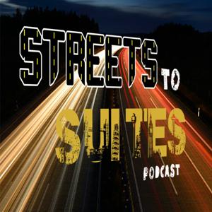 Streets To Suites Podcast