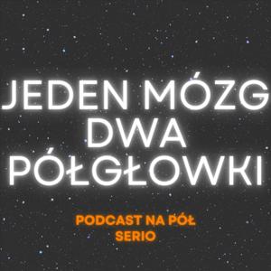 Jeden Mózg, Dwa Półgłówki