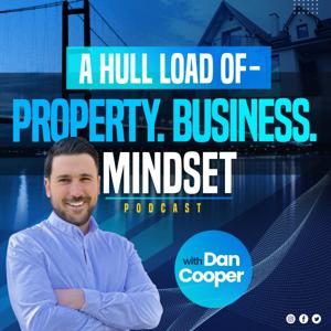 A Hull load of - Property, Business & Mindset