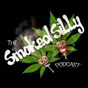 The Smoked Silly Podcast