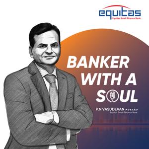 Banker with a Soul – P N Vasudevan