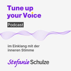 Tune up your Voice Podcast - im Einklang mit der inneren Stimme