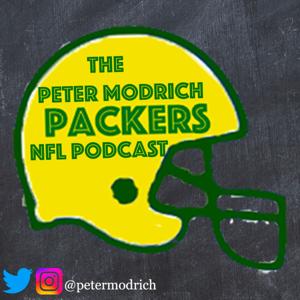 The Peter Modrich Packers NFL Podcast
