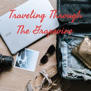 Traveling Through The Grapevine