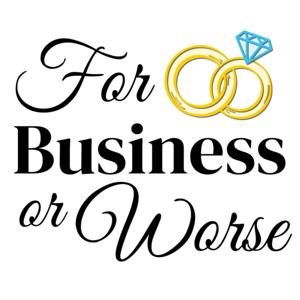 For Business or Worse