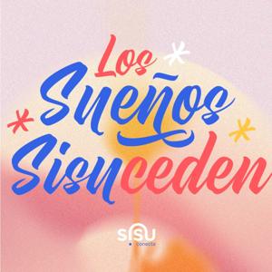 Los Sueños SISUceden
