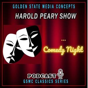 GSMC Classics: The Harold Peary Show