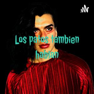 Los patos tambien hablan