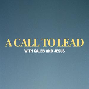 A Call To Lead