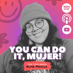 You can do it, mujer!