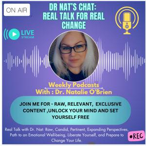 ESPHC - Dr. Nat’s Chats- REAL Talk for REAL Change
