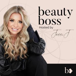 Beauty Boss Podcast by Fixe