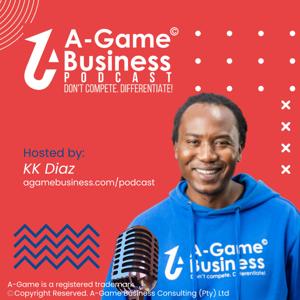 A-Game Business Podcast