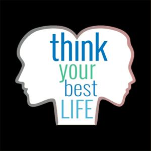 Think Your Best Life