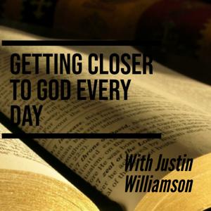 Getting Closer to God Every Day