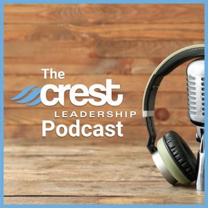 The CREST Leadership Podcast
