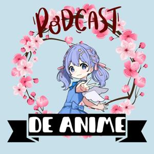Podcast de Anime
