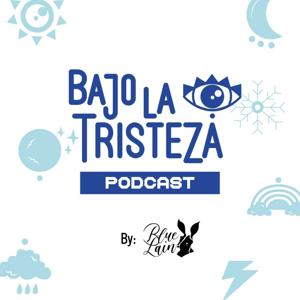 BAJO LA TRISTEZA - Bluelain