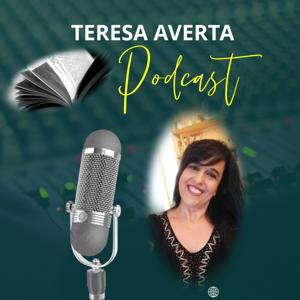 TERESA AVERTA PODCAST