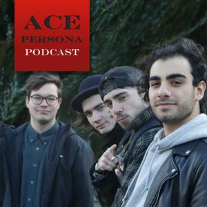 The Ace Persona Podcast