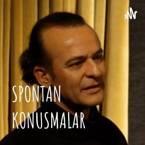 SPONTAN KONUSMALAR