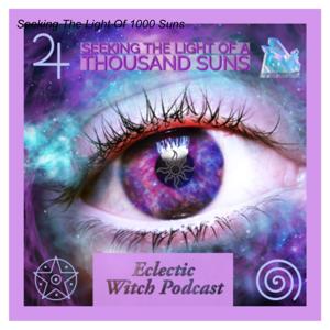 Seeking The Light Of A Thousand Suns