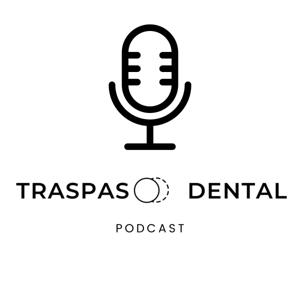 Traspaso Dental: todo lo que los dentistas deben saber para mejorar la gestión de sus clínicas dentales