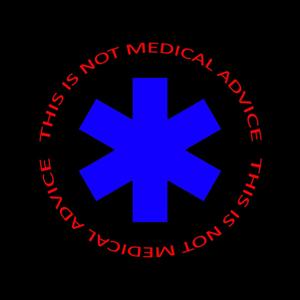 This Is Not Medical Advice