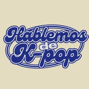 Hablemos de K-pop