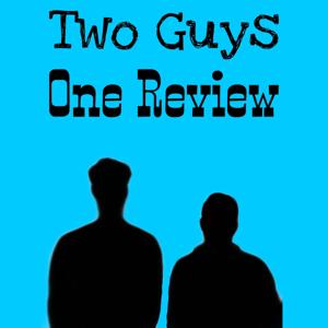 Two Guys One Review