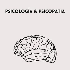 Psicología y psicopatía