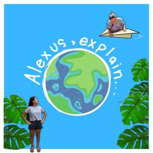 Alexus, explain...!