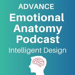 Advanced Emotional Anatomy Podcast