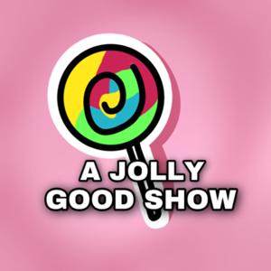 A Jolly Good Show