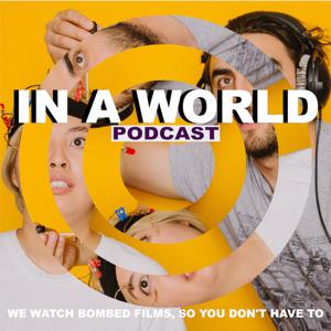 In a World Podcast