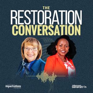 The Restoration Conversation