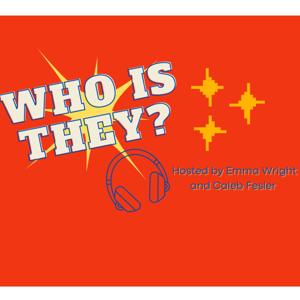 Who is They?