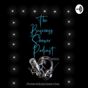 The Business Shower Podcast