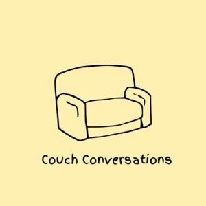 Couch Conversations
