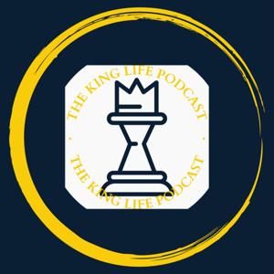 The King Life Podcast