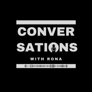 Conversations with Rona