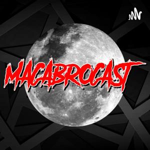 MACABROCAST