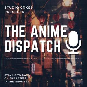 The Anime Dispatch